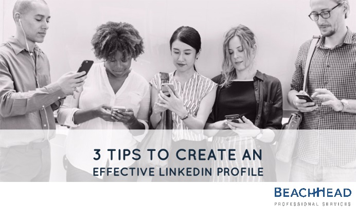 3 Tips To Create An Effective LinkedIn Profile 1