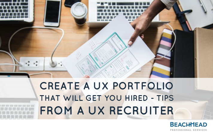 Create a ux portfolio that will get you hired - Tips from a UX recruiter